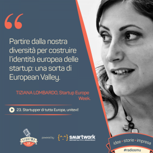 Tiziana Lombardo, Startup Europe Week