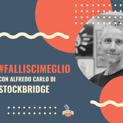 Copertina di Falliscimeglio con Alfredo Carlo: Fai delle tue passioni un lavoro e impara dai tuoi fallimenti: la storia di Housatonic