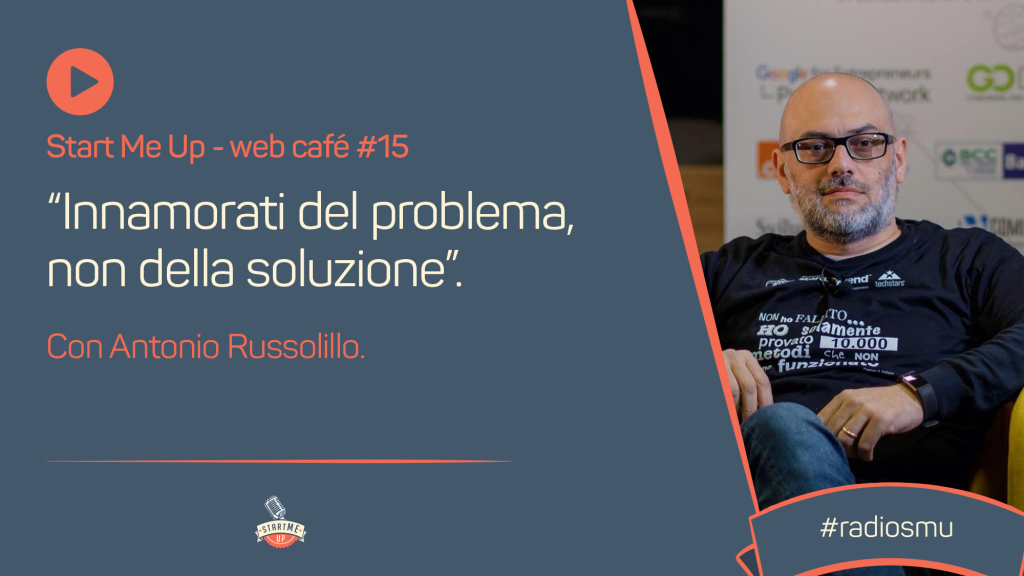 Innamorati del problema non della soluzione - web café con Antonio Russolillo