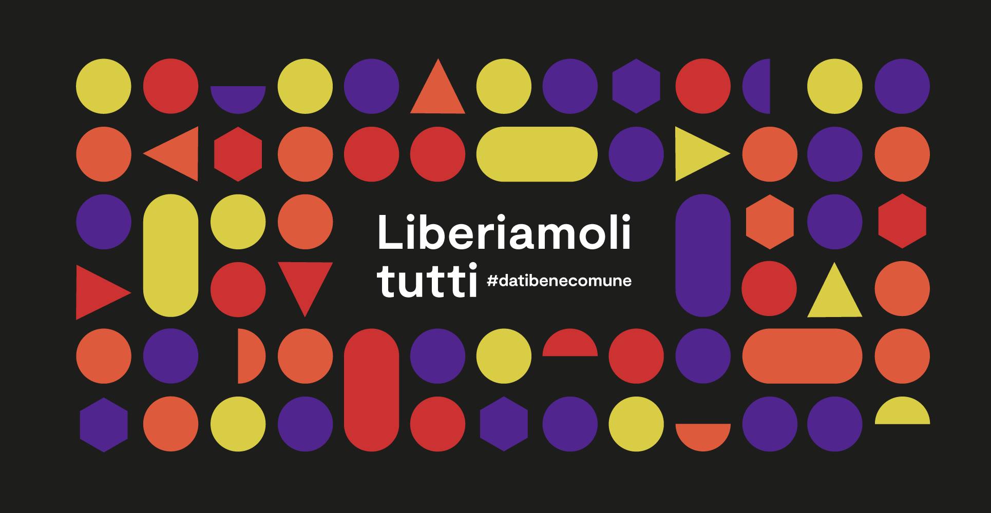 Liberiamoli tutti: datibenecomune