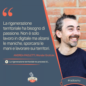 Andrea Paoletti di Wonder Grottole su Rigenerazione territoriale - bravo innovation hub