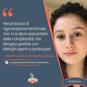 Anna Salvagio di Cooperativa Sociale Identità e bellezza su Rigenerazione Territoriale - bravo innovation hub