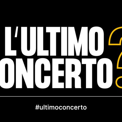 ultimo concerto